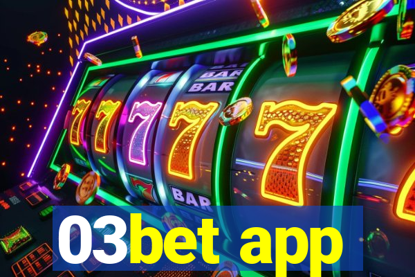 03bet app